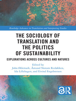 cover image of The Sociology of Translation and the Politics of Sustainability